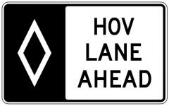 "HOV Lane Ahead" Road Sign