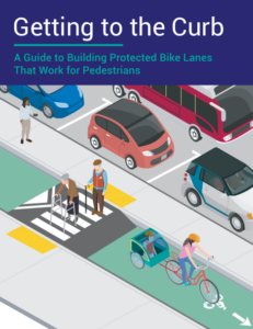 Getting to the Curb: A Guide to Building Protected Bike Lanes