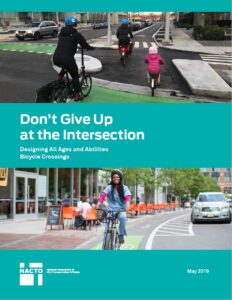 Document Cover for NACTO Don't Give Up at the Intersection